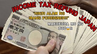 INCOME TAX SA JAPAN NA KINAKALTAS SA SAHOD BUWAN-BUWAN, PWEDENG I-REFUND!!💰😱