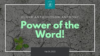 Elder Anthonyson Anthony - Power of the Word!