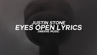 Justin Stone - Eyes Open (Lyrics / Lyric Video)