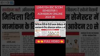 Lnmu Ba Bsc Bcom Semester 1 Admission Online Date 2024-28 #short #shorts #viral #trending #lnmu