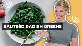 Stop Wasting Radish Greens! Make this Food Waste Fighting Recipe Instead (Sautéed Radish Greens)