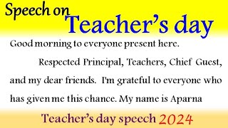 speech on teacher day speech in English 2024 September 5 speech in English teachers day speech 2024