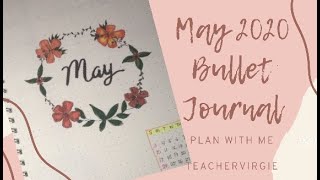 May 2020 Bullet Journal Set Up/Plan with Me//TeacherVirgieVlog