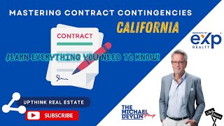 Mastering Real Estate Contract Contingencies in California