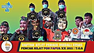 DAFTAR JUARA PENCAK SILAT PON PAPUA XX 2021| KATEGORI T.G.R