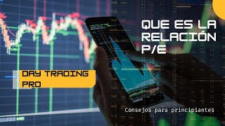 QUE ACCIONES COMPRAR ▶ RELACIÓN P/E