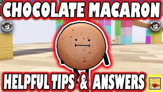 WE HELP with TIPS & ANSWERS / How to get CHOCOLATE MACARON / 秘密の食べ物を手に入れる方法 /Secret Staycation