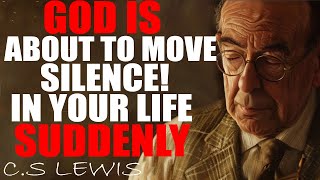 CHOSEN ONES: Stop Overthinking! Watch How God Is About To Move Suddenly In Your Life  | C.S Lewis