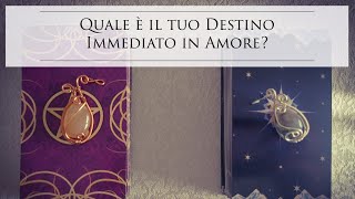 Quale è il tuo DESTINO immediato in AMORE? Scoprilo! 💕Tarocchi interattivi💗🔮🌺Lettura Tarocchi AMORE