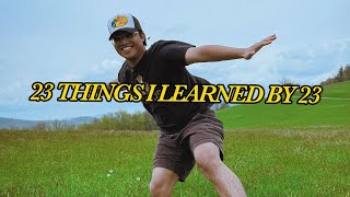 23 Things I Learned By 23 | EP. 21