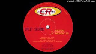 Split Second - Tranceniant Dub