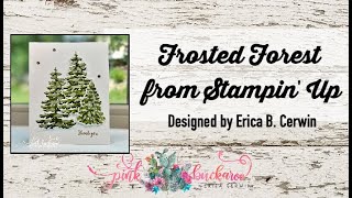 Frosted Forest from Stampin' Up!