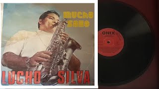 Lucho Silva - DESDE AQUELLA MAÑANA