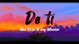 Alex Rose & Jay Wheele - De tí (Letra)