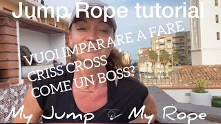 Jump Rope Tutorial - Criss Cross come un Boss?