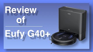 Problems with Eufy Clean G40+, Self-Emptying Robot Vacuum. January 2023.