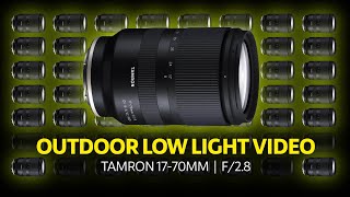 Tamron 17-70mm and Sony A6400 | Outdoor Low Light Video