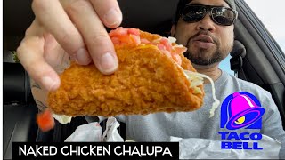 THE NAKED CHICKEN CHALUPA IS BACK (DORITOS LOCO TACO + CHIPOTLE MELT) | BALLIN’ ON A BUDGET