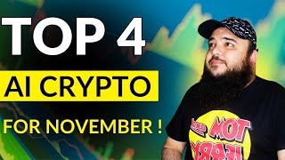 🚀🌟 "Top 4 AI Cryptocurrency For November 2023 💰🔥 (MUST WATCH)" 🚀🌟