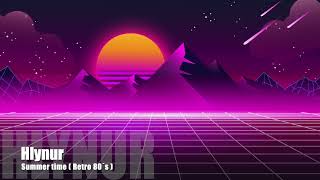 Hlynur - Summer Time ( Retro 80´s )