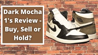 Nike Air Jordan Retro 1 "Dark Mocha" Review: Buy, Sell, or Hold?