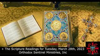 The Scripture Readings: Tuesday, March 28th, 2023