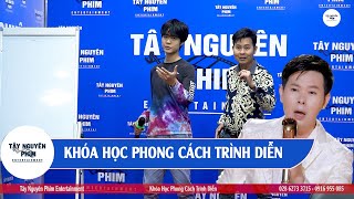 Hướng Dẫn Học Phong Cách Biểu Diễn Khi HÁT Trước Đám Đông I THANH NHẠC NÂNG CAO I Tây Nguyên Phim