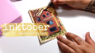 Inktober : Day 13 - Haunted House (HIMI/MIYA gouache)