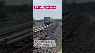 Eine S9 (Wegen Bauarbeiten nur bis Altglienicke am S- Bahnhof Waßmannsdorf | ÖPNVinBB | #shorts