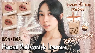 HANASUI MATTEDORABLE LIP CREAM BOBA EDITION | REVIEW & SWATCHES