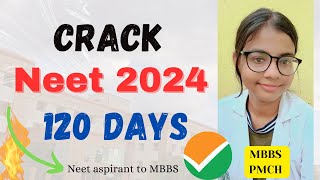 Last 120 days😯😱😔! Score 650+ in NEET 2024🔥|Complete plan 👍💯 #neet #neetstrategy