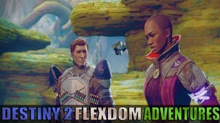 Destiny 2 Campaign (FlexDom Adventures) - Part 10