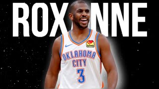 Chris Paul (Roxanne Arizona Zervas)Mix