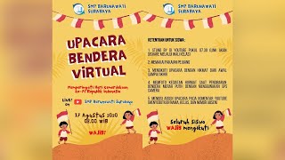 Siaran Langsung - Upacara Kemerdekaan Republik Indonesia - SMP Barunawati Surabaya