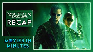 The Matrix 3: Revolutions | Recap