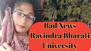 Bad News Ravindra Bharati University