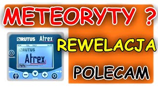 Rutus Atrex - polecam pod meteoryty