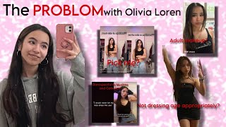 The PROBLEM with Olivia Loren… (read desc)