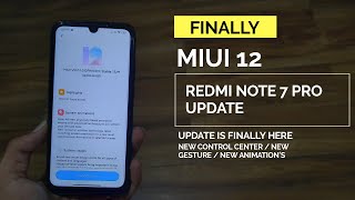 Redmi note 7 pro miui 12 update is finally here / New animations / New gestures / hindi