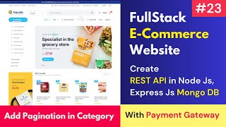 #23 Full Stack E-Commerce Website Using React JS, MongoDB, Express Js, Node Js , Add Pagination 🔥🔥🔥🔥