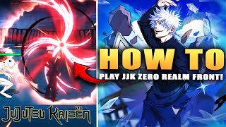 HOW TO PLAY JUJUTSU KAISEN ZERO REALM FRONT!!!! (actually suprised!!!)