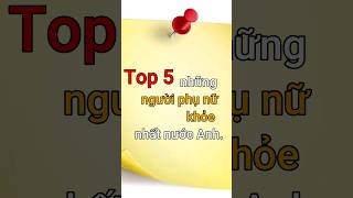 Top 5 những người phụ nữ khỏe nhất nước Anh.