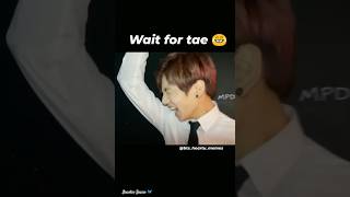 Just wait for tae 😆 #taehyung #V