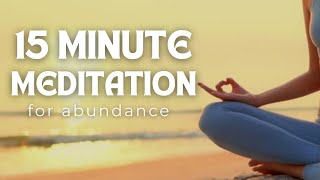 15 Minute Meditation for Abundance | Golden Meditations