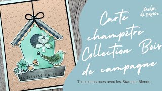 Dévoilement de la Collection Bois de campagne de Stampin' Up! - Trucs et astuces