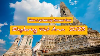 VLOG BKK #21 Cara ke wat arun naik bis dan boat | Exploring Wat Arun 2023