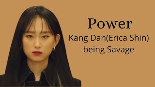 'FMV' Power-Kang Dan (Erica Shin being Savage)-A video by Law School(로스쿨) Fanpage