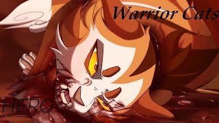 Warrior Cats Tribute - Hero