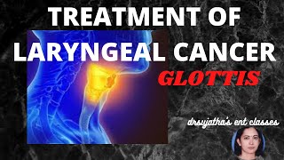 098.Treatment  of Cancer larynx; Cancer Glottis  #lecture #medicaleducation #glottis