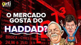 HADDAD MINISTRO DA ECONOMIA E BOLSA EM ALTA, O QUE ACONTECEU?